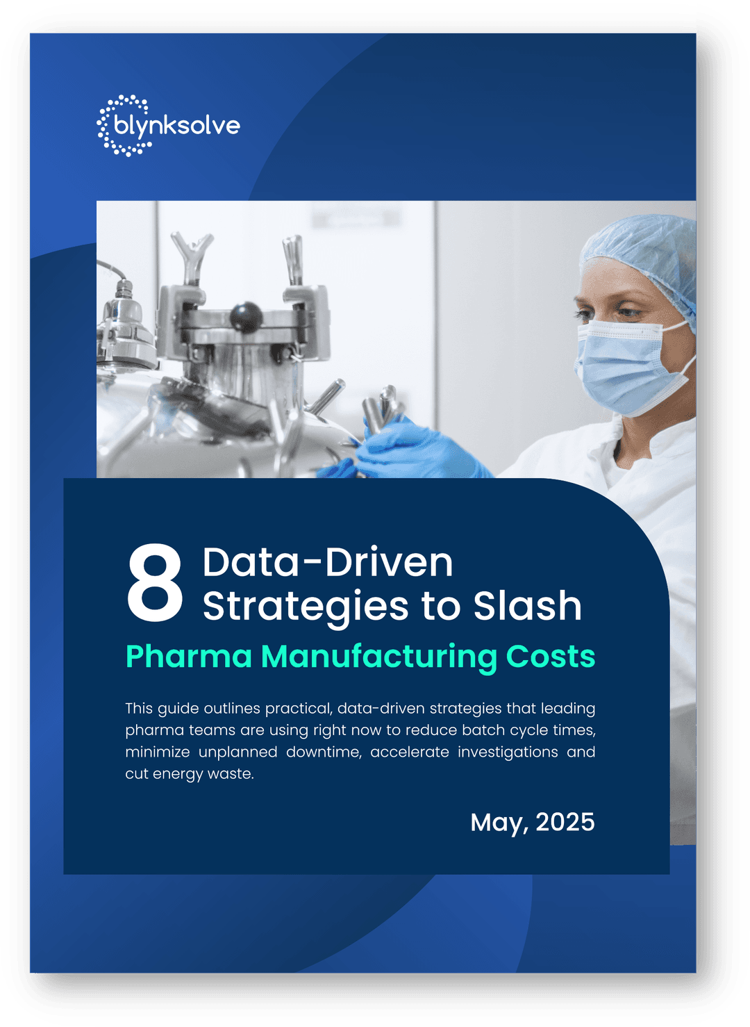 Photo of eBook: 8 Data-Driven Strategies to Slash Pharma Manufacturing Costs